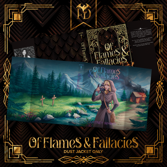 Of Flames and Fallacies DUST JACKET ONLY